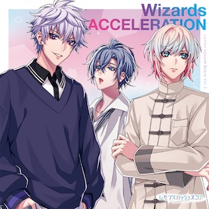 Vol.2「Wizards／ACCELERATION」